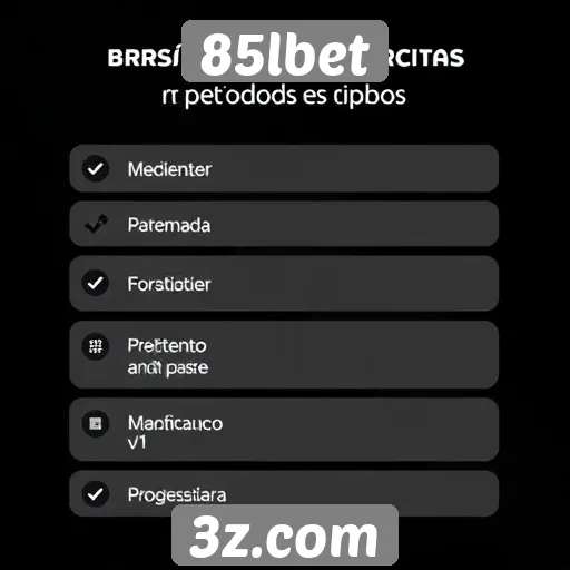 Métodos de pagamento aceitos no 85lbet